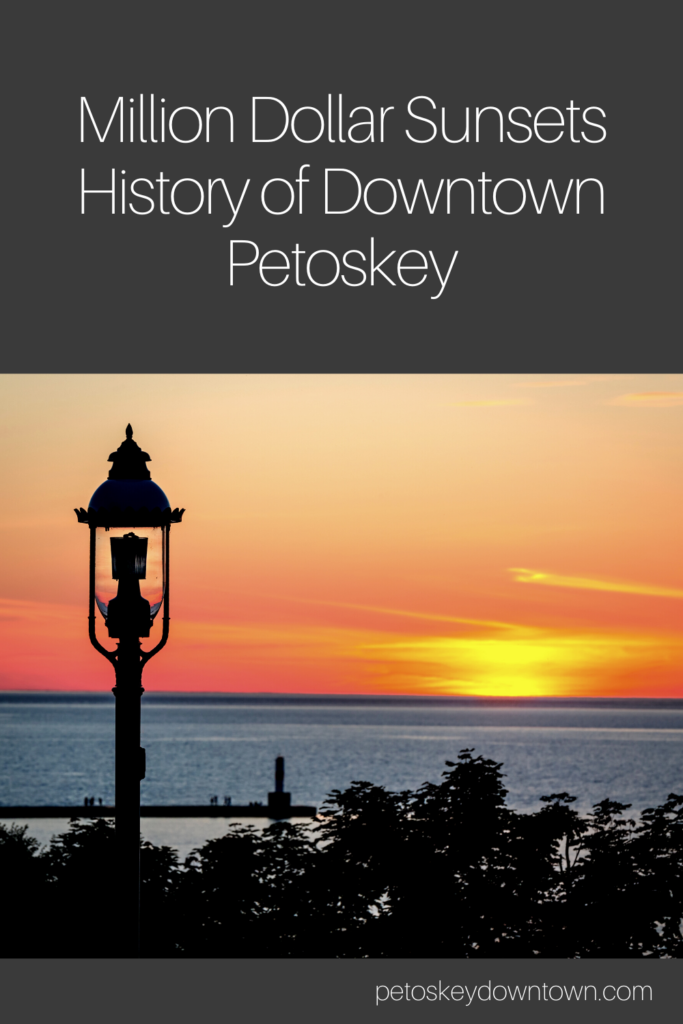 Million Dollar Sunsets: History of Downtown Petoskey